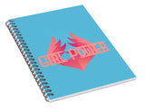 Girl Power - Spiral Notebook
